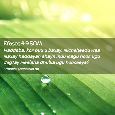 Picture 02 - Efesos 4:9 SOM - Haddaba, kor buu u baxay, micneheedu waa maxay - Bible Verse Picture
