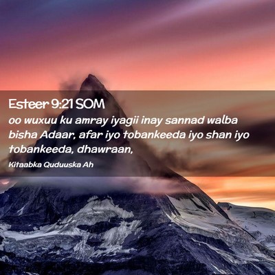 Picture 02 - Esteer 9:21 SOM - oo wuxuu ku amray iyagii inay sannad walba bisha - Bible Verse Picture