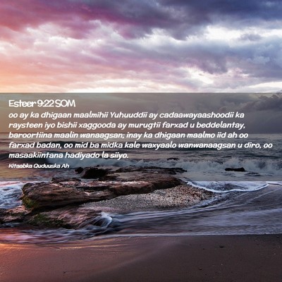 Picture 02 - Esteer 9:22 SOM - oo ay ka dhigaan maalmihii Yuhuuddii ay - Bible Verse Picture