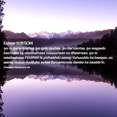 Picture 02 - Esteer 9:28 SOM - iyo in qarni kastaa, iyo qolo kastaa, iyo dal - Bible Verse Picture