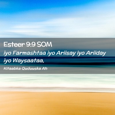 Picture 02 - Esteer 9:9 SOM - iyo Farmashtaa iyo Ariisay iyo Ariiday iyo - Bible Verse Picture