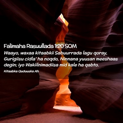Picture 02 - Falimaha Rasuullada 1:20 SOM - Waayo, waxaa kitaabkii Sabuurrada lagu qoray, - Bible Verse Picture