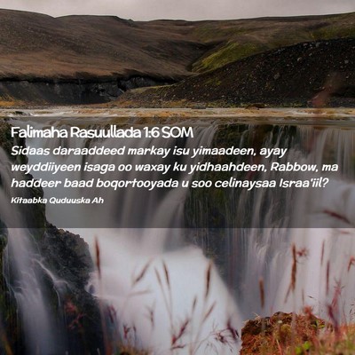 Picture 02 - Falimaha Rasuullada 1:6 SOM - Sidaas daraaddeed markay isu yimaadeen, ayay - Bible Verse Picture
