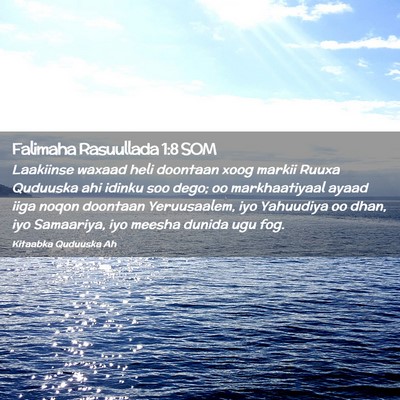Picture 02 - Falimaha Rasuullada 1:8 SOM - Laakiinse waxaad heli doontaan xoog markii Ruuxa - Bible Verse Picture