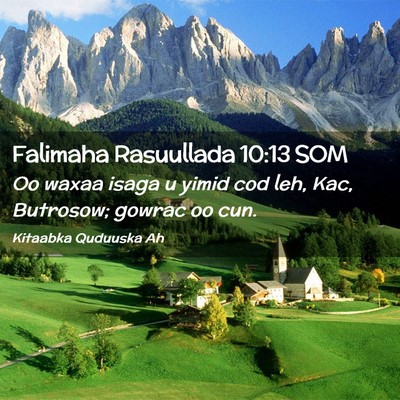 Picture 02 - Falimaha Rasuullada 10:13 SOM - Oo waxaa isaga u yimid cod leh, Kac, Butrosow; - Bible Verse Picture