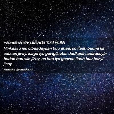 Picture 02 - Falimaha Rasuullada 10:2 SOM - Ninkaasu nin cibaadaysan buu ahaa, oo Ilaah buuna - Bible Verse Picture