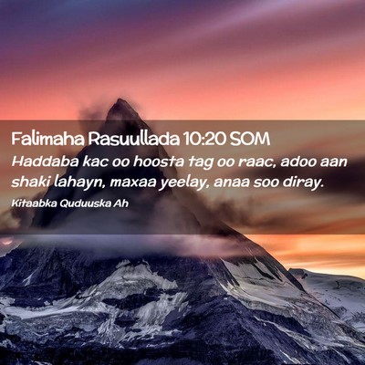 Picture 02 - Falimaha Rasuullada 10:20 SOM - Haddaba kac oo hoosta tag oo raac, adoo aan shaki - Bible Verse Picture