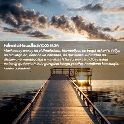 Picture 02 - Falimaha Rasuullada 10:22 SOM - Markaasay waxay ku yidhaahdeen, Korneeliyos oo - Bible Verse Picture