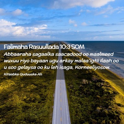 Picture 02 - Falimaha Rasuullada 10:3 SOM - Abbaaraha sagaalka saacadood oo maalmeed wuxuu - Bible Verse Picture