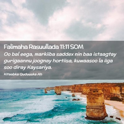 Picture 02 - Falimaha Rasuullada 11:11 SOM - Oo bal eega, markiiba saddex nin baa istaagtay - Bible Verse Picture