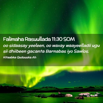 Picture 02 - Falimaha Rasuullada 11:30 SOM - oo sidaasay yeeleen, oo waxay waayeelladii ugu - Bible Verse Picture
