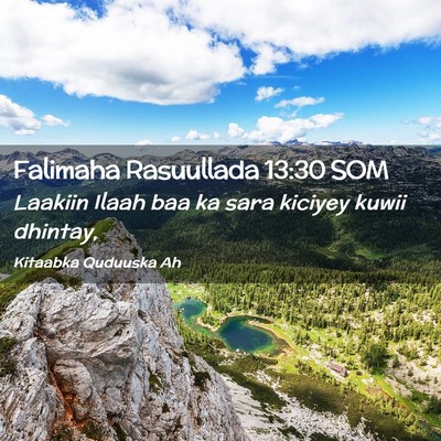 Picture 02 - Falimaha Rasuullada 13:30 SOM - Laakiin Ilaah baa ka sara kiciyey kuwii - Bible Verse Picture