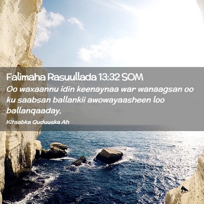 Picture 02 - Falimaha Rasuullada 13:32 SOM - Oo waxaannu idin keenaynaa war wanaagsan oo ku - Bible Verse Picture