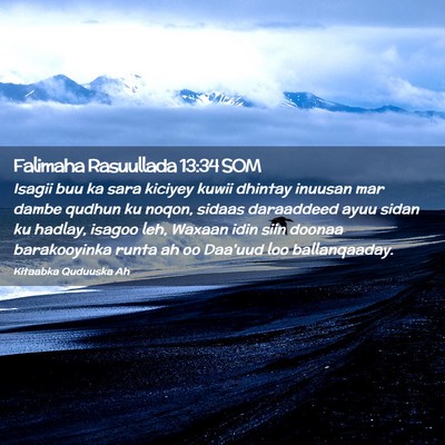 Picture 02 - Falimaha Rasuullada 13:34 SOM - Isagii buu ka sara kiciyey kuwii dhintay inuusan - Bible Verse Picture