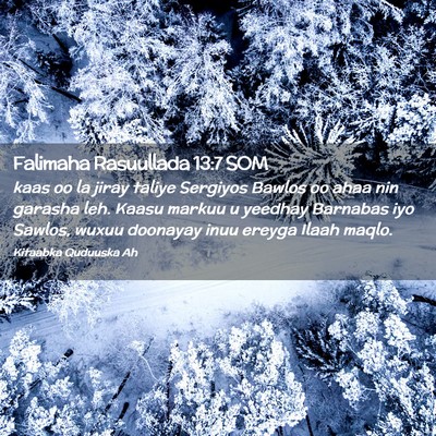 Picture 02 - Falimaha Rasuullada 13:7 SOM - kaas oo la jiray taliye Sergiyos Bawlos oo ahaa - Bible Verse Picture