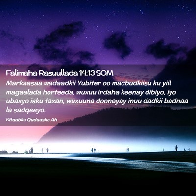 Picture 02 - Falimaha Rasuullada 14:13 SOM - Markaasaa wadaadkii Yubiter oo macbudkiisu ku - Bible Verse Picture