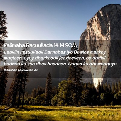 Picture 02 - Falimaha Rasuullada 14:14 SOM - Laakiin rasuulladii Barnabas iyo Bawlos markay - Bible Verse Picture
