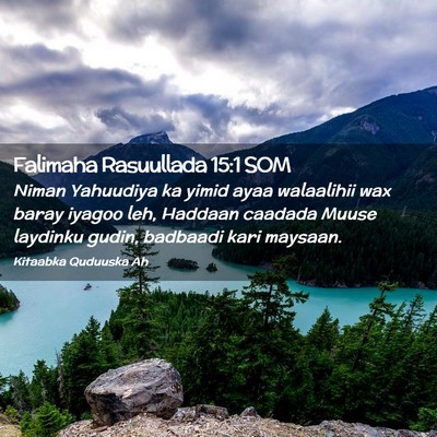 Picture 02 - Falimaha Rasuullada 15:1 SOM - Niman Yahuudiya ka yimid ayaa walaalihii wax - Bible Verse Picture