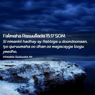 Picture 02 - Falimaha Rasuullada 15:17 SOM - Si nimankii hadhay ay Rabbiga u doondoonaan, Iyo - Bible Verse Picture