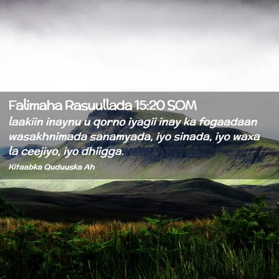 Picture 02 - Falimaha Rasuullada 15:20 SOM - laakiin inaynu u qorno iyagii inay ka fogaadaan - Bible Verse Picture