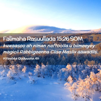 Picture 02 - Falimaha Rasuullada 15:26 SOM - kuwaasoo ah niman naftooda u biimeeyey magicii - Bible Verse Picture