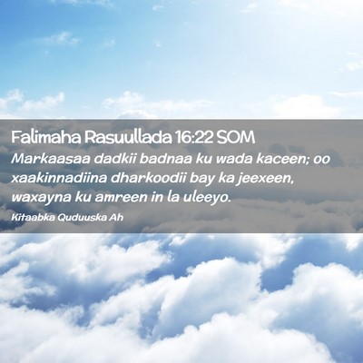 Picture 02 - Falimaha Rasuullada 16:22 SOM - Markaasaa dadkii badnaa ku wada kaceen; oo - Bible Verse Picture