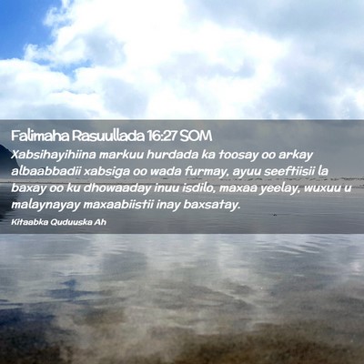 Picture 02 - Falimaha Rasuullada 16:27 SOM - Xabsihayihiina markuu hurdada ka toosay oo arkay - Bible Verse Picture