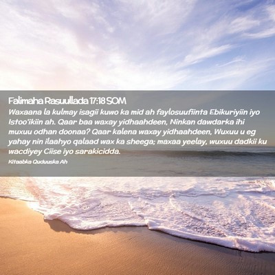 Picture 02 - Falimaha Rasuullada 17:18 SOM - Waxaana la kulmay isagii kuwo ka mid ah - Bible Verse Picture