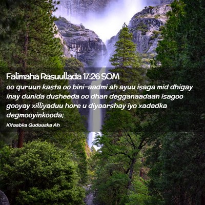 Picture 02 - Falimaha Rasuullada 17:26 SOM - oo quruun kasta oo bini-aadmi ah ayuu isaga mid - Bible Verse Picture