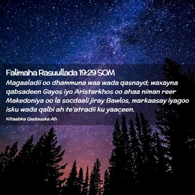 Picture 02 - Falimaha Rasuullada 19:29 SOM - Magaaladii oo dhammuna waa wada qasnayd; waxayna - Bible Verse Picture