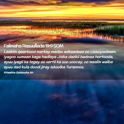 Picture 02 - Falimaha Rasuullada 19:9 SOM - Laakiin qaarkood markay madax adkaadeen oo - Bible Verse Picture