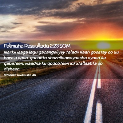 Picture 02 - Falimaha Rasuullada 2:23 SOM - markii isaga lagu gacangeliyey taladii Ilaah - Bible Verse Picture