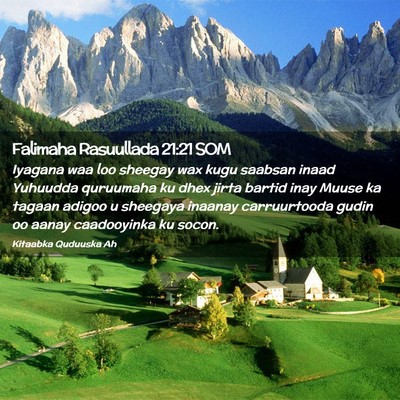 Picture 02 - Falimaha Rasuullada 21:21 SOM - Iyagana waa loo sheegay wax kugu saabsan inaad - Bible Verse Picture