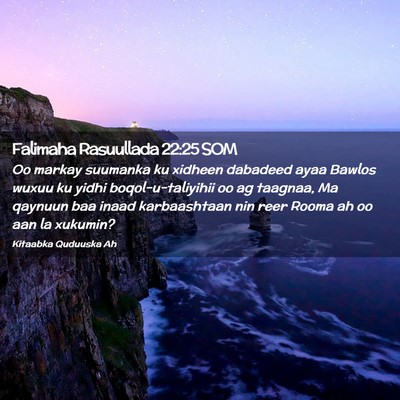 Picture 02 - Falimaha Rasuullada 22:25 SOM - Oo markay suumanka ku xidheen dabadeed ayaa - Bible Verse Picture