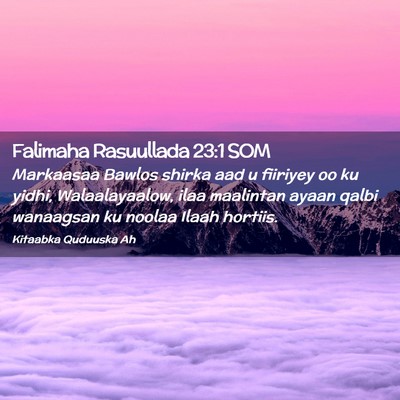 Picture 02 - Falimaha Rasuullada 23:1 SOM - Markaasaa Bawlos shirka aad u fiiriyey oo ku - Bible Verse Picture