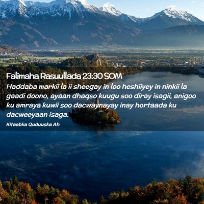 Picture 02 - Falimaha Rasuullada 23:30 SOM - Haddaba markii la ii sheegay in loo heshiiyey in - Bible Verse Picture
