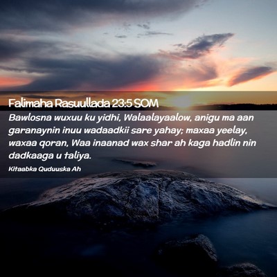 Picture 02 - Falimaha Rasuullada 23:5 SOM - Bawlosna wuxuu ku yidhi, Walaalayaalow, anigu ma - Bible Verse Picture