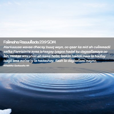 Picture 02 - Falimaha Rasuullada 23:9 SOM - Markaasaa waxaa dhacay buuq weyn, oo qaar ka mid - Bible Verse Picture