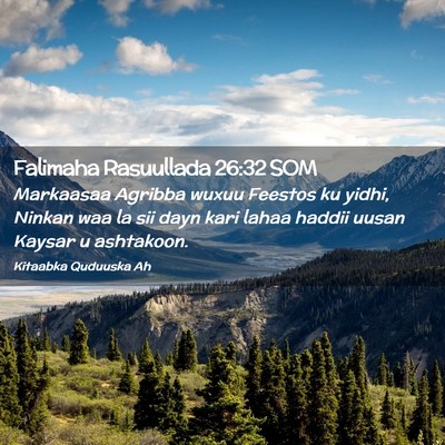 Picture 02 - Falimaha Rasuullada 26:32 SOM - Markaasaa Agribba wuxuu Feestos ku yidhi, Ninkan - Bible Verse Picture