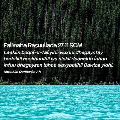 Picture 02 - Falimaha Rasuullada 27:11 SOM - Laakiin boqol-u-taliyihii wuxuu dhegaystay - Bible Verse Picture
