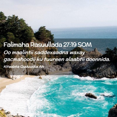 Picture 02 - Falimaha Rasuullada 27:19 SOM - Oo maalintii saddexaadna waxay gacmahoodii ku - Bible Verse Picture