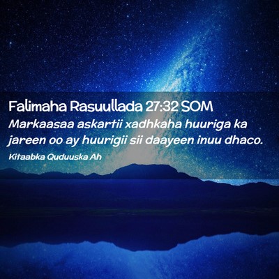 Picture 02 - Falimaha Rasuullada 27:32 SOM - Markaasaa askartii xadhkaha huuriga ka jareen oo - Bible Verse Picture