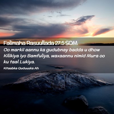 Picture 02 - Falimaha Rasuullada 27:5 SOM - Oo markii aannu ka gudubnay badda u dhow Kilikiya - Bible Verse Picture