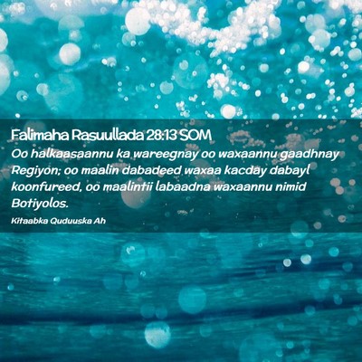 Picture 02 - Falimaha Rasuullada 28:13 SOM - Oo halkaasaannu ka wareegnay oo waxaannu gaadhnay - Bible Verse Picture