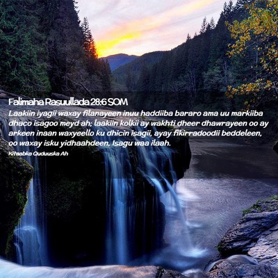 Picture 02 - Falimaha Rasuullada 28:6 SOM - Laakiin iyagii waxay filanayeen inuu haddiiba - Bible Verse Picture