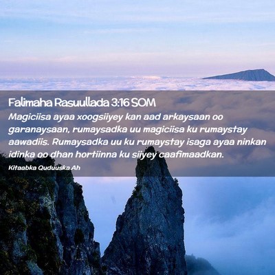 Picture 02 - Falimaha Rasuullada 3:16 SOM - Magiciisa ayaa xoogsiiyey kan aad arkaysaan oo - Bible Verse Picture