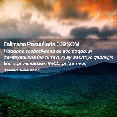 Picture 02 - Falimaha Rasuullada 3:19 SOM - Haddaba toobadkeena oo soo noqda, si - Bible Verse Picture