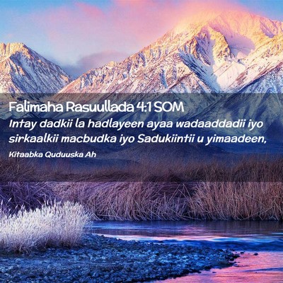 Picture 02 - Falimaha Rasuullada 4:1 SOM - Intay dadkii la hadlayeen ayaa wadaaddadii iyo - Bible Verse Picture