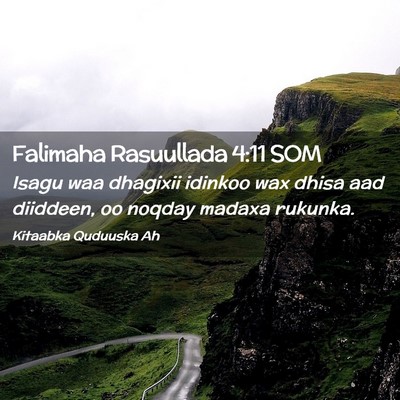 Picture 02 - Falimaha Rasuullada 4:11 SOM - Isagu waa dhagixii idinkoo wax dhisa aad - Bible Verse Picture