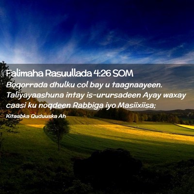 Picture 02 - Falimaha Rasuullada 4:26 SOM - Boqorrada dhulku col bay u taagnaayeen. - Bible Verse Picture